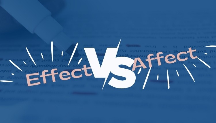 Affect vs Effect: como e quando usar