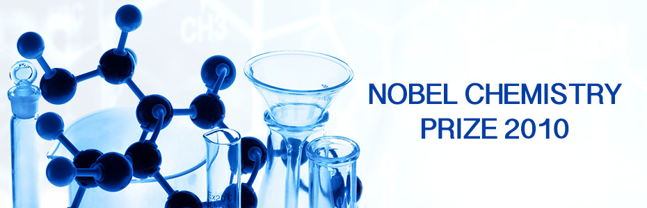 Nobel Prize in Chemistry 2010