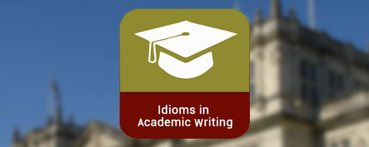 Do Idioms Improve or Detract from Academic Writing? - Enago Academy