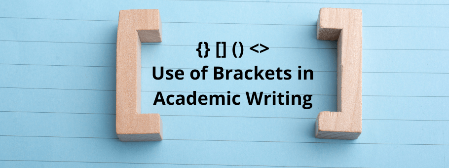 How to Use Brackets in Academic Writing