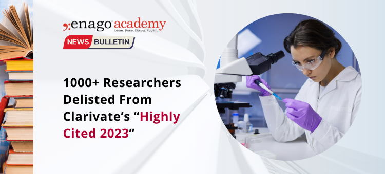 1000+ Researchers Delisted From Clarivate’s “Highly Cited 2023”