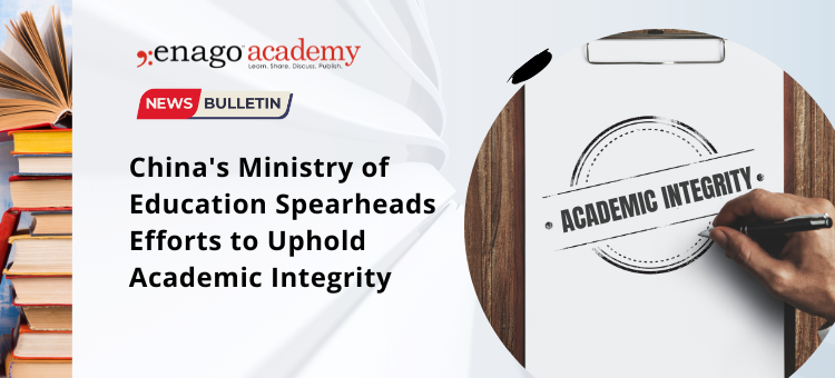 China's Ministry of Education Spearheads Efforts to Uphold Academic Integrity
