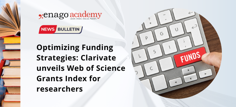 Clarivate launches Web of Science Grants Index for researchers