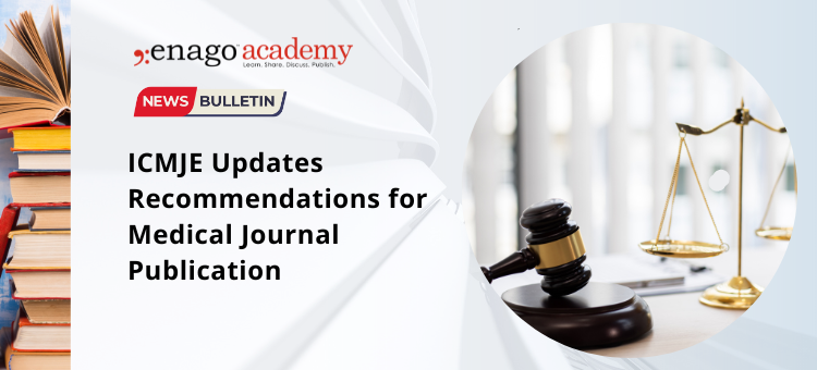 ICMJE Update on Medical Journal Publication (January 2024)