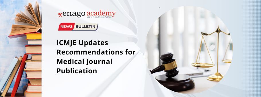 ICMJE Update on Medical Journal Publication (January 2024)
