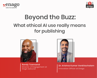 Beyond the Buzz: Ethical AI Use in Publishing | Enago
