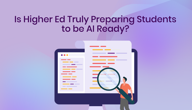 Is Higher Education Truly Preparing Students for an AI-Driven Future ...