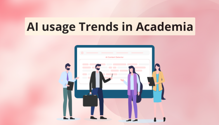 AI Usage Trends in Academia
