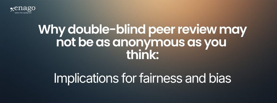 Double-Blind Peer Review: Why Anonymity Fails and How to Fix It