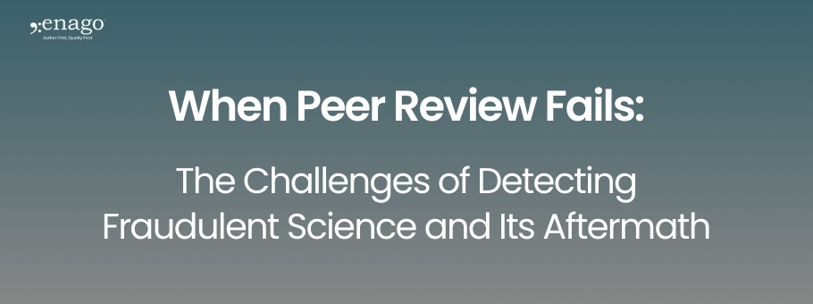 When Peer Review Fails: Causes, Consequences & How to Protect Research