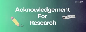 Crafting an Effective Acknowledgement for Research