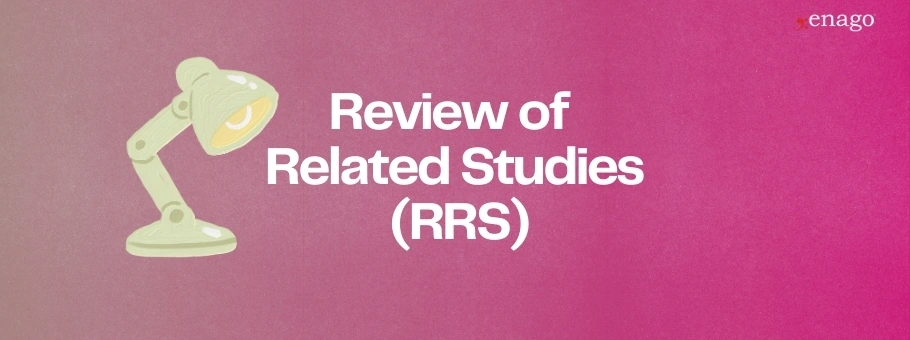 Review of Related Studies (RRS): Strategies, Tips, and Its Importance in Academic Research