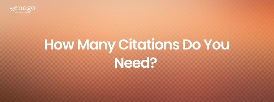 How Many Citations Do You Need? Finding the Right Amount of References for Your Research Paper