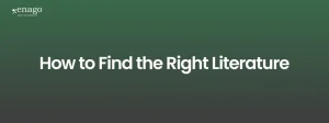 How to Find the Right Literature: A Structured Workflow for Critical Reading and Verification