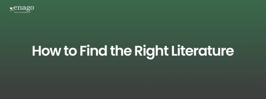 How to Find the Right Literature: A Structured Workflow for Critical Reading and Verification